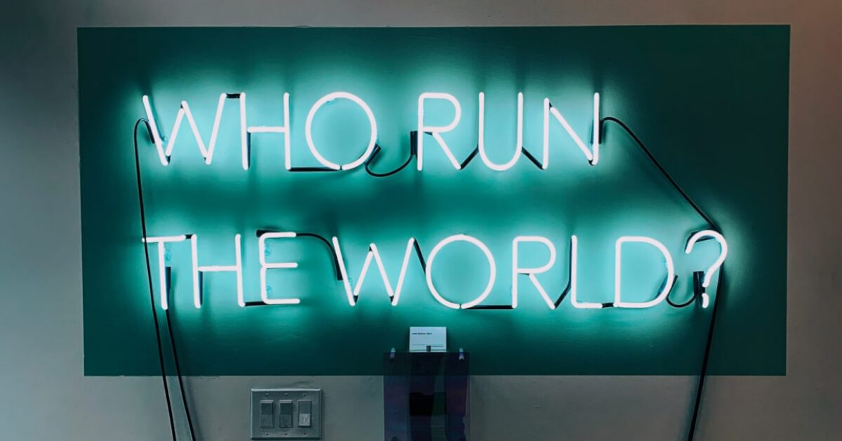 Who run the world neon sign